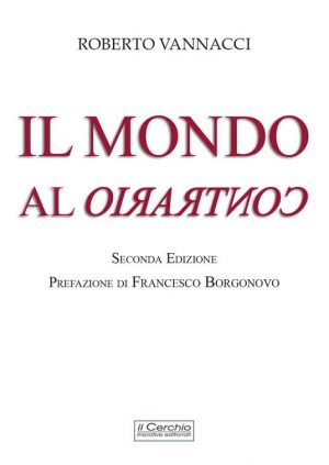 MONDO AL CONTRARIO (IL)