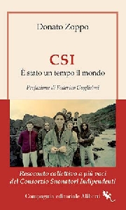 CSI. E' STATO UN TEMPO IL MONDO.