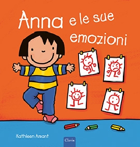 ANNA E LE SUE EMOZIONI. EDIZ. A COLORI