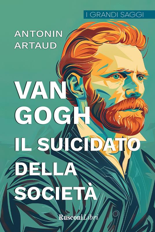 VAN GOGH. IL SUICIDATO DELLA SOCIETA