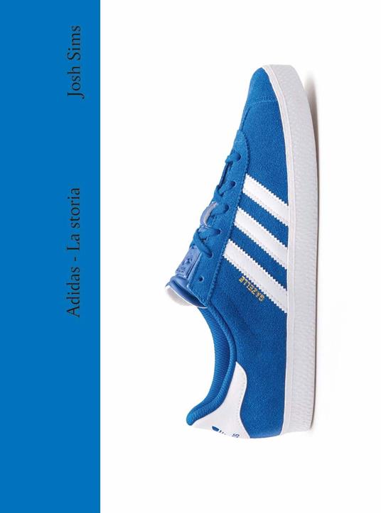 ADIDAS. LA STORIA. EDIZ. A COLORI