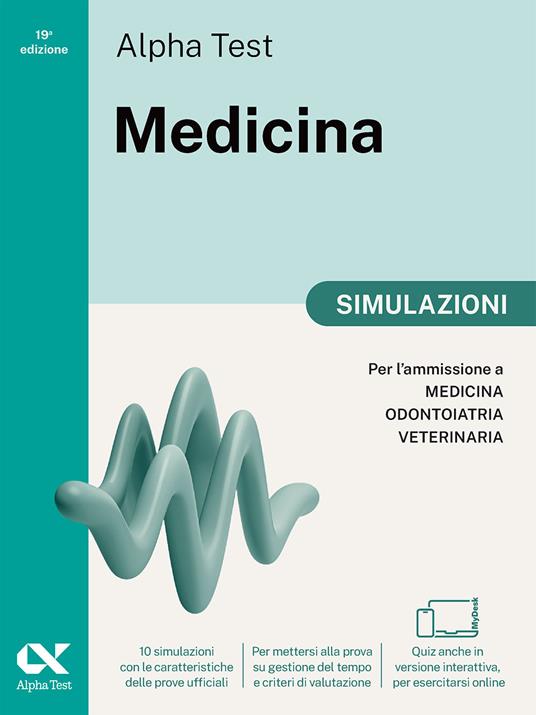 MEDICINA. SIMULAZIONI. PER L'AMMISSIONE ODONTOIATRIA VETERINARIA