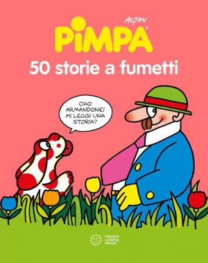 50 STORIE A FUMETTI DI PIMPA. NUOVA EDIZ