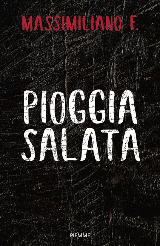 PIOGGIA SALATA