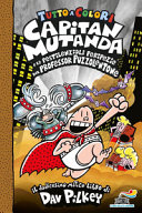 CAPITAN MUTANDA E LE PESTILENZIALI PERIPEZIE DEL PROFESSOR PUZZOLENTONE