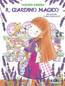SEI GATTINI E UNA TAZZA DI TE'. IL GIARDINO MAGICO