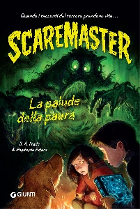 PALUDE DELLA PAURA. SCAREMASTER (LA)