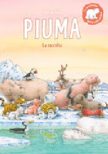 PIUMA. LA RACCOLTA.