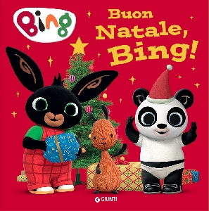 BUON NATALE. BING! EDIZ. A COLORI