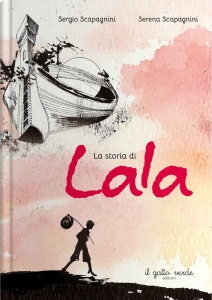 STORIA DI LALA (LA)