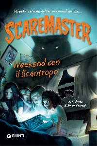 WEEKEND CON IL LICANTROPO. SCAREMASTER VOL.01