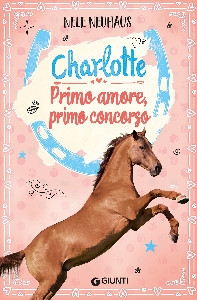 PRIMO AMORE PRIMO CONCORSO. CHARLOTTE. VOL.04