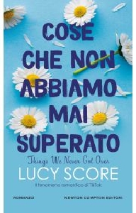 COSE CHE NON ABBIAMO MAI SUPERATO.THINGS WE NEVER GOT OVER