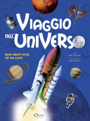 VIAGGIO NELL'UNIVERSO. DOVE ABITA TUTTO CIO' CHE ESISTE