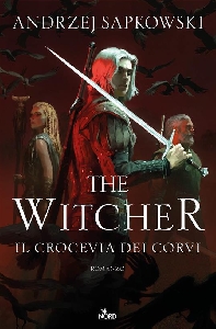 CROCEVIA DEI CORVI. THE WITCHER (IL)
