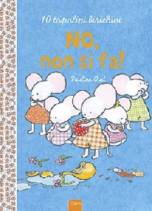 NO NON SI FA! EDIZ. ILLUSTRATA