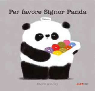 PER FAVORE SIGNOR PANDA. EDIZ. A COLORI