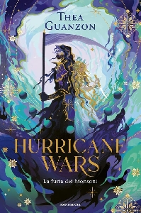 FURIA DEI MONSONI. HURRICAN WARS 2 (LA)