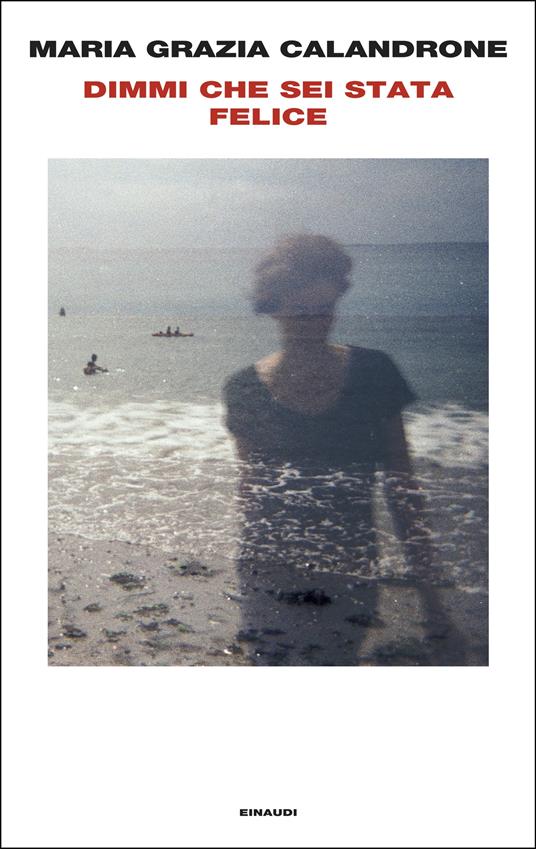 DIMMI CHE SEI STATA FELICE