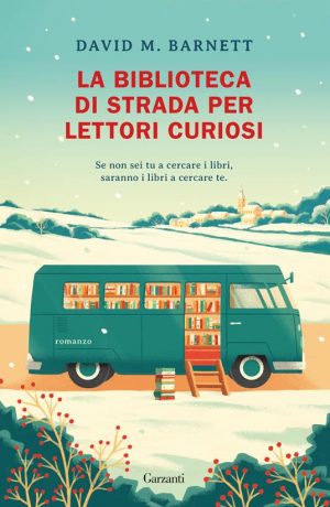 BIBLIOTECA DI STRADA PER LETTORI CURIOSI