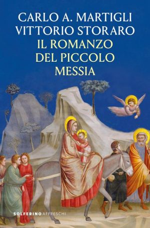 ROMANZO DEL PICCOLO MESSIA (IL)