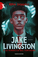 JAKE LIVINGSTON E LA VENDETTA DEL FANTAS
