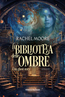 BIBLIOTECA DELLE OMBRE. UNA GHOST STORY