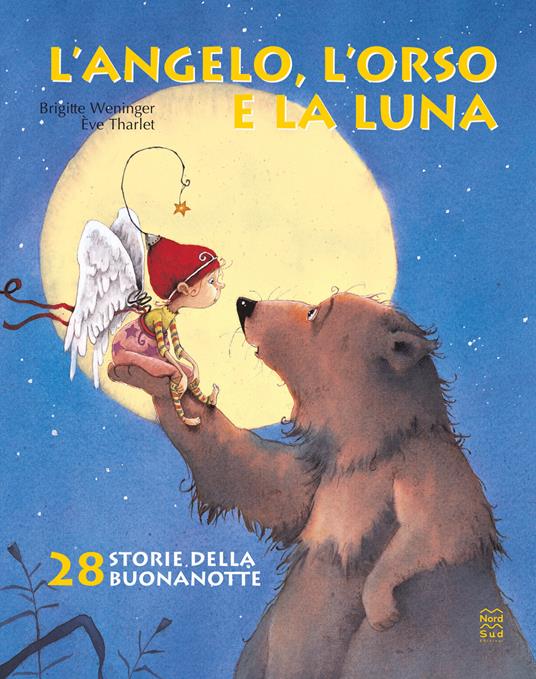 ANGELO L'ORSO E LA LUNA. EDIZ.ILLUSTRATA