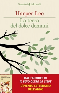 TERRA DEL DOLCE DOMANI (LA)