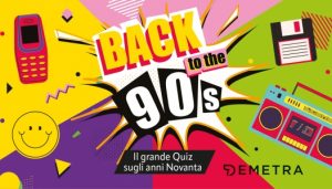 BACK TO THE 90S. IL GRANDE QUIZ SUGLI ANNI 90