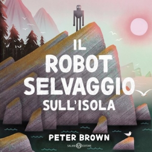 ROBOT SELVAGGIO SULL'ISOLA (IL)
