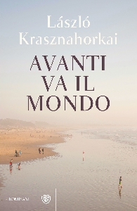 AVANTI VA IL MONDO PREMIO NOBEL LETERATURA 2025