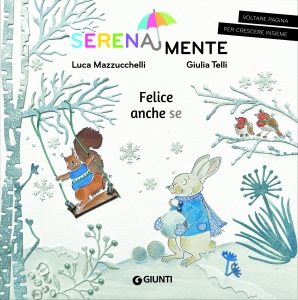 FELICE ANCHE SE. EDIZ. A COLORI