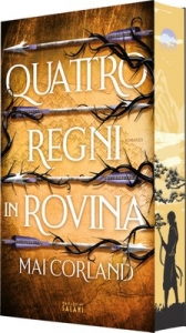 QUATTRO REGNI IN ROVINA