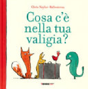 COSA C'E' NELLA TUA VALIGIA? EDIZ. A COL