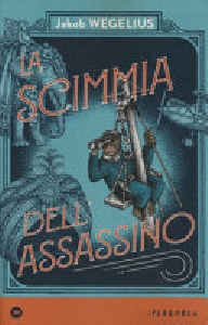 SCIMMIA DELL'ASSASSINO (LA)