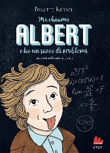 MI CHIAMO ALBERT E HO UN SACCO DI PROBLEMI