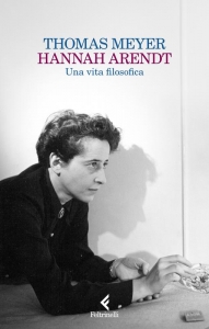 HANNAH ARENDT. UNA VITA FILOSOFICA