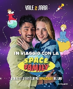 IN VIAGGIO CON LA SPACE FAMILY. GIOCA CON LA FAMIGLIA PIU' SPAZIALE DEL WEB