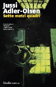 SETTE METRI QUADRI. I CASI DELLA SEZIONE Q