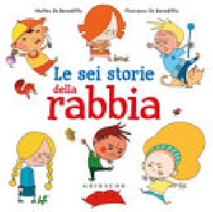 SEI STORIE DELLA RABBIA (LE)