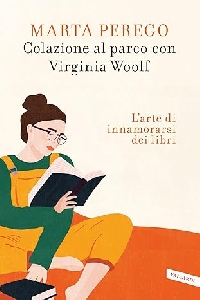 COLAZIONE AL PARCO CON VIRGINIA WOOLF.