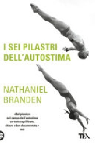SEI PILASTRI DELL'AUTOSTIMA (I)