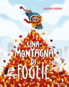 MONTAGNA DI FOGLIE. EDIZ. A COLORI (UNA)