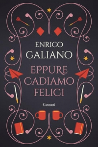 EPPURE CADIAMO FELICI. EDIZ. SPECIALE