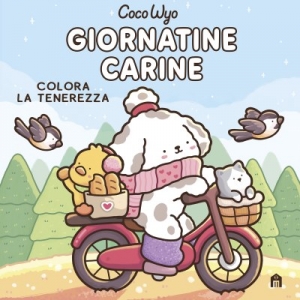GIORNATINE CARINE. LIBRO DA COLORARE