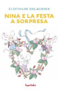 NINA E LA FESTA A SORPRESA.