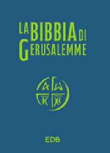 BIBBIA DI GERUSALEMME. VERSIONE PER LO STUDIO