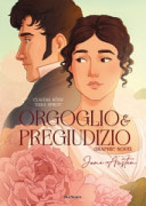 ORGOGLIO E PREGIUDIZIO DA JANE AUSTEN