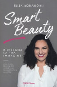 SMART BEAUTY. LEI. RIDISEGNA LA TUA IMMAGINE.